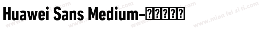 Huawei Sans Medium字体转换